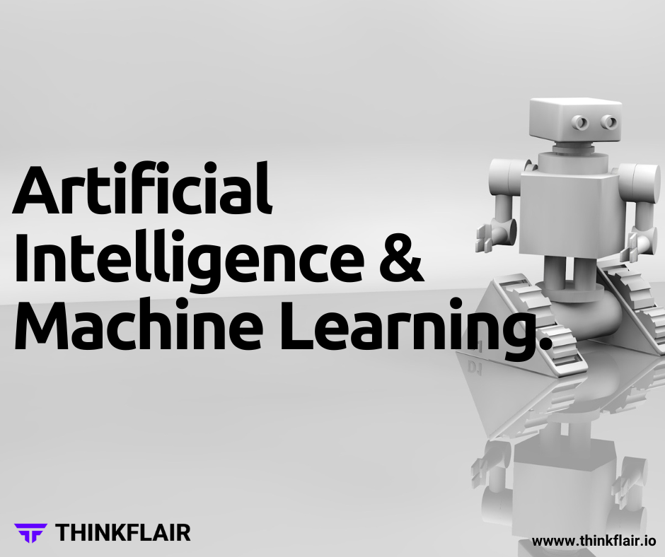 Artificial Intelligence & Machine Learning